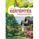 Nagy Csanád: Kertépítés mindenkinek