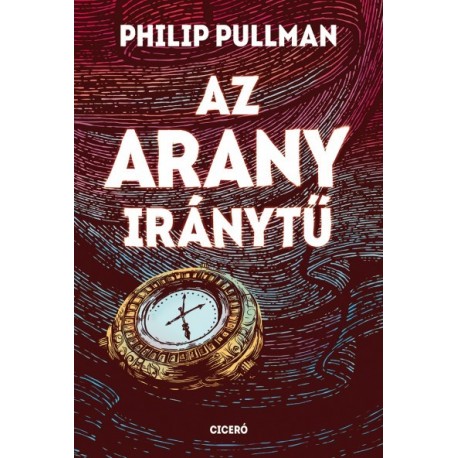 Philip Pullman: Az arany iránytű