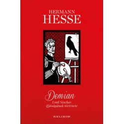 Hermann Hesse: Demian - Emil Sinclair ifjúságának története