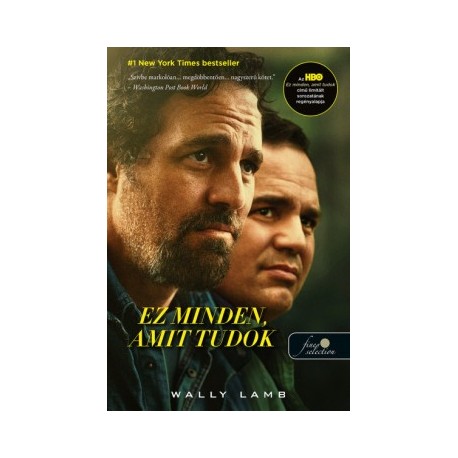 Wally Lamb: Ez minden, amit tudok