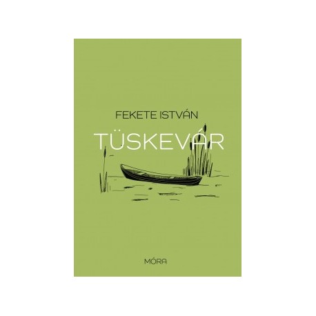 Fekete István: Tüskevár