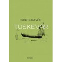 Fekete István: Tüskevár