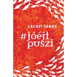 Lackfi János: Jó éjt puszi