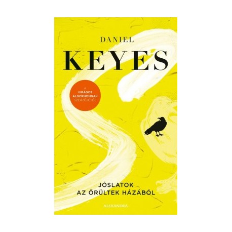 Daniel Keyes: Jóslatok az őrültek házából