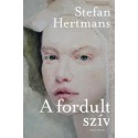 Stefan Hertmans: A fordult szív
