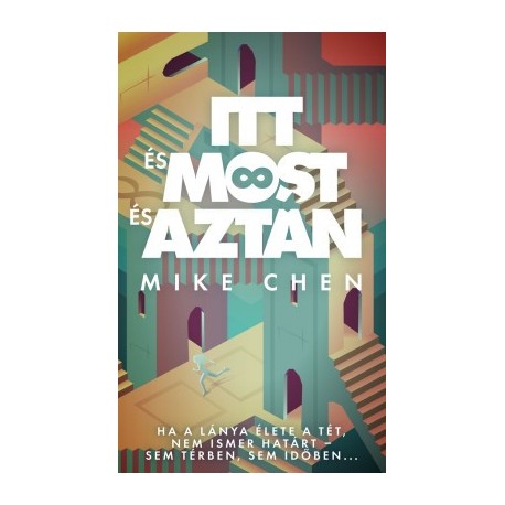 Mike Chen: Itt és most és aztán