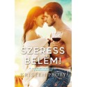 Kristen Proby: Szeress belém