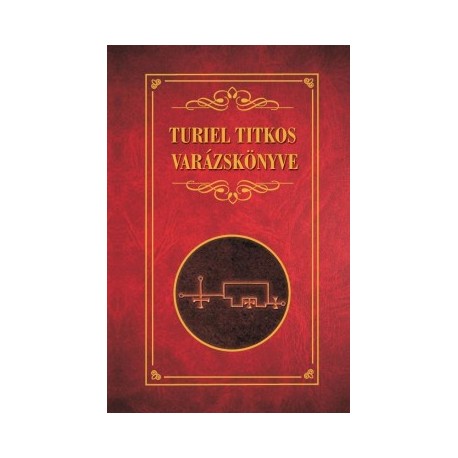 Erdélyi László: Turiel titkos varázskönyve