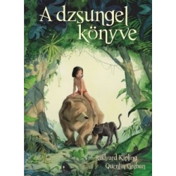 Quentin Gréban - Rudyard Kipling: A dzsungel könyve