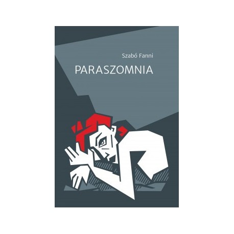 Szabó Fanni: Paraszomnia