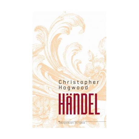 Christopher Hogwood: Händel