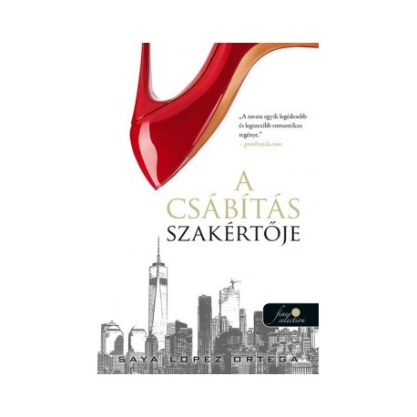 Saya Lopez Ortega: A csábítás szakértője - A csábításszakértő 1.