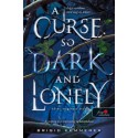 Brigid Kemmerer: A Curse So Dark and Lonely - Sötét, magányos átok - Az Átoktörő 1.