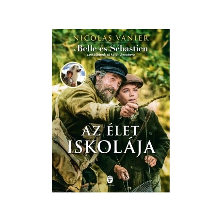 Nicolas Vanier: Az élet iskolája