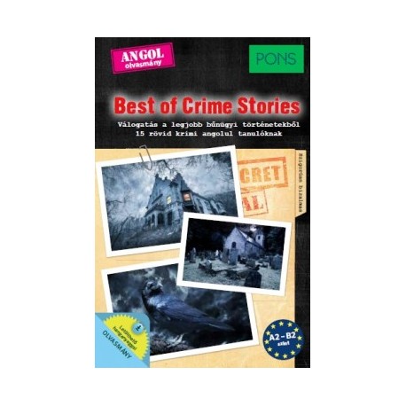 Dominic Butler: PONS Best of Crime Stories - Válogatás a legjobb bűnügyi történetekből - 15 rövid krimi angolul tanulóknak