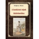 Galgóczy János: A kaukázusi népek őstörténetéhez