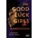 Charlotte Nicole Davis: The Good Luck Girls - Eladó éjszakák