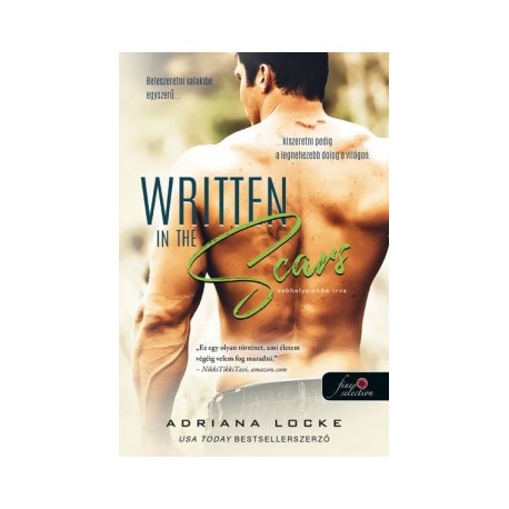 Adriana Locke: Written in the Scars - Sebhelyeinkbe írva