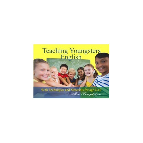 Alec Templeton: Teaching Youngsters English - With Technicques and Materials for Age 4-10