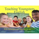 Alec Templeton: Teaching Youngsters English - With Technicques and Materials for Age 4-10