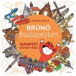 Bartos Erika: Budapest környéke - Brúnó Budapesten 6.