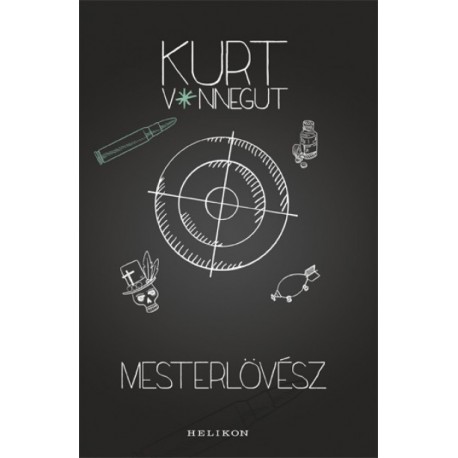 Kurt Vonnegut: Mesterlövész