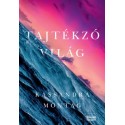 Kassandra Montag: Tajtékzó világ