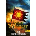 Joe Abercrombie: Némi gyűlölet (Az őrület kora 1.)
