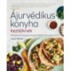 Laura Plumb: Ájurvédikus konyha kezdőknek