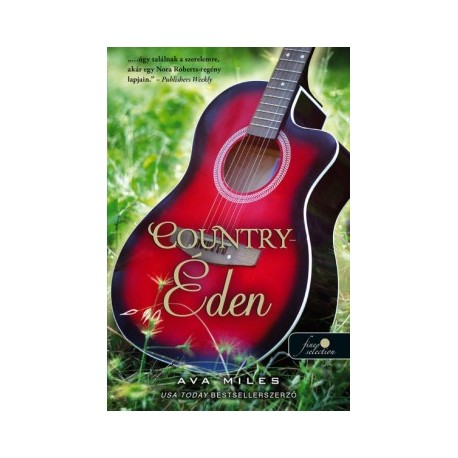 Ava Miles: Country-Éden - Dare River 1.
