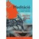 Szvámi Ráma: Meditáció - A Himalája ajándéka. Élet - elmélet - tapasztalat