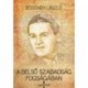 Böröndy László: A belső szabadság fogságában