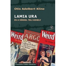 Otis Adalbert Kline: Lamia ura - és a vérrel teli kehely