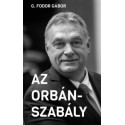 G. Fodor Gábor: Az Orbán-szabály