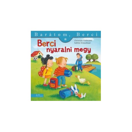 Christian Tielmann: Berci nyaralni megy - Barátom, Berci
