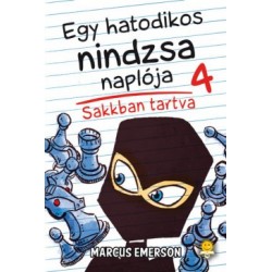 Marcus Emerson: Egy hatodikos nindzsa naplója 4. - Sakkban tartva