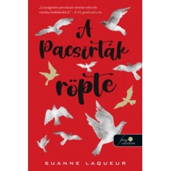 Suanne Laqueur: A pacsirták röpte (Vadászat 1.)