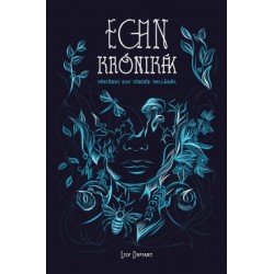 Lily Defiant: Egan krónikák. Történet egy tündér tollából