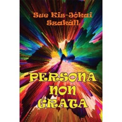 Sue Kis-Jókai Szakáll: Persona non grata