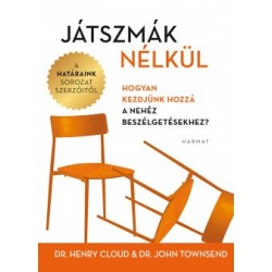 Dr. Henry Cloud - John Townsend: Játszmák nélkül