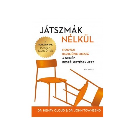 Dr. Henry Cloud - John Townsend: Játszmák nélkül