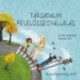 Louise Spilsbury: Beszélgessünk róla! - Társadalmi felelősségvállalás