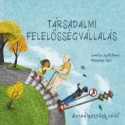 Louise Spilsbury: Beszélgessünk róla! - Társadalmi felelősségvállalás