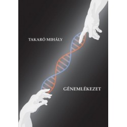 Takaró Mihály: Génemlékezet