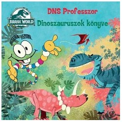 Jurassic World - DNS Professzor - Dinoszauruszok könyve