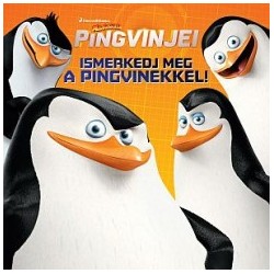 A Madagaszkár pingvinjei - Ismerkedj meg a pingvinekkel!