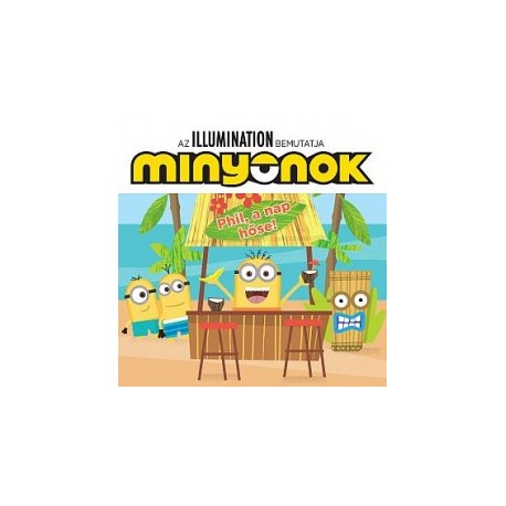 Minyonok - Phil, a nap hőse!