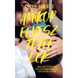 Kelly Rimmer: Amikor elvesztettelek
