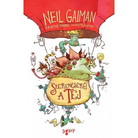 Neil Gaiman: Szerencsére a tej