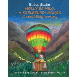 Babos Eszter: Molly és Milo, A szeleburdi manók - A sarki fény verseny